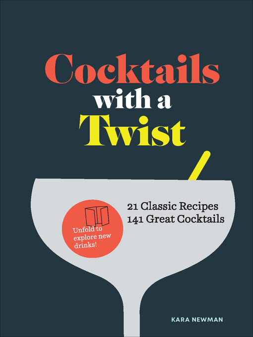 Title details for Cocktails with a Twist by Kara Newman - Available